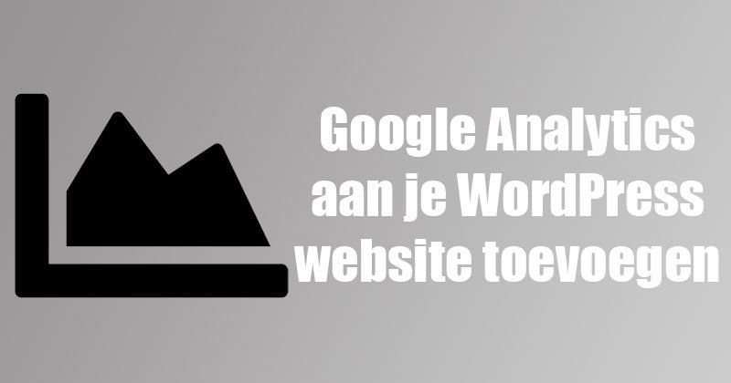 Google Analytics aan je WordPress website toevoegen